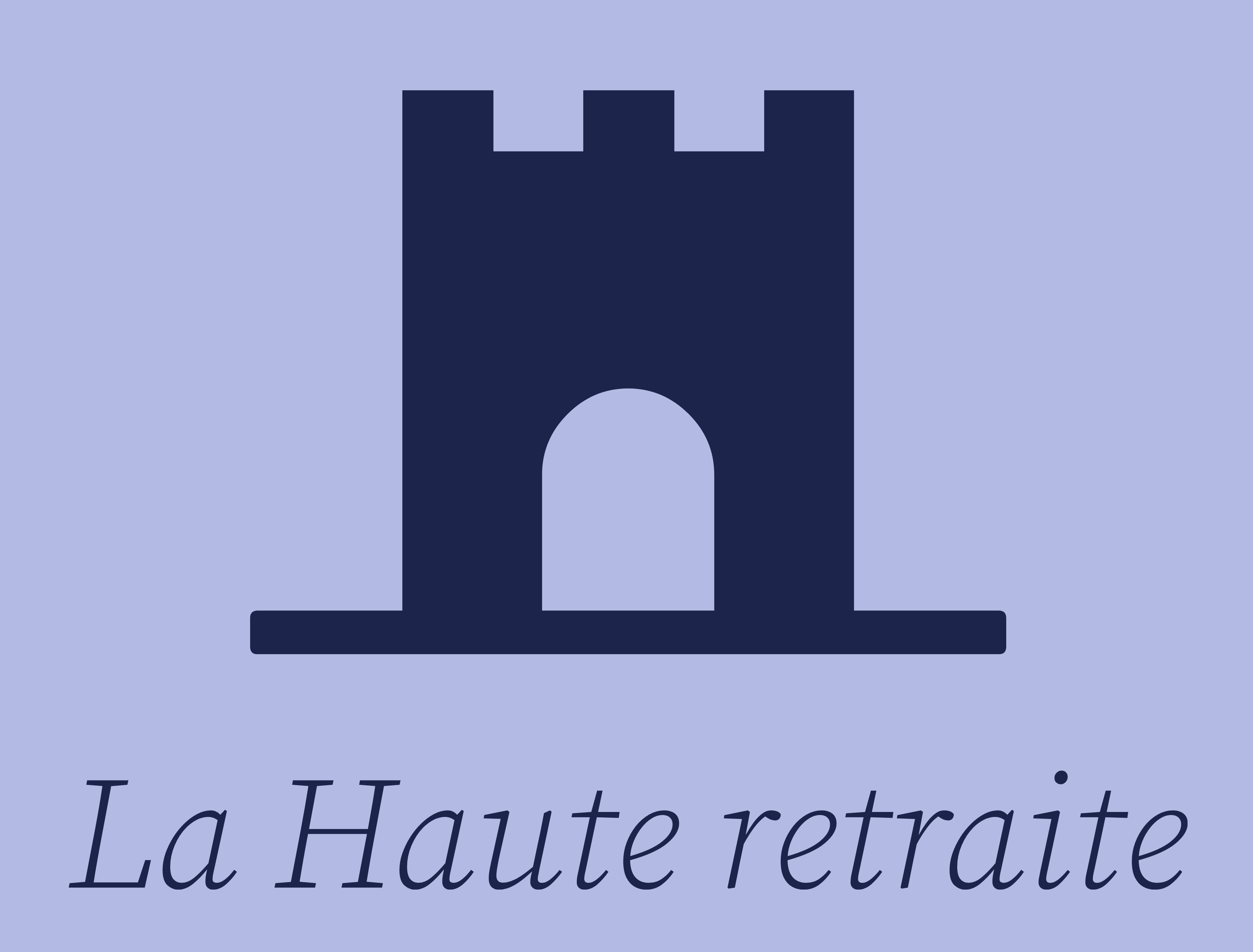 La Haute retraite